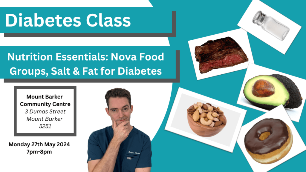 Diabetes class, Astute Diabetes, Fat, Salt, Nova Food Group, Mount Barker